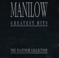 Barry Manilow - Greatest Hits - The Platinum Collection