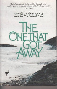 The One that Got Away - Zoe Wicomb