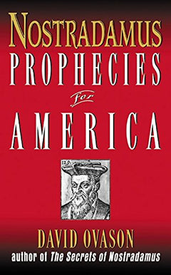 Nostradamus Prophecies for America Ovason, David