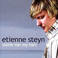 Etienne Steyn - Storie Van My Hart