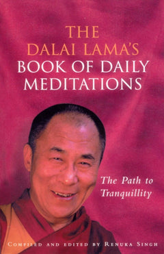 The Dalai Lama's Book of Daily Meditations: The Path to Tranquillity - Dalai Lama