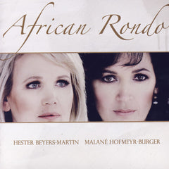 Hester Beyers-Martin & Malane Hofmeyr-Burger - African Rondo