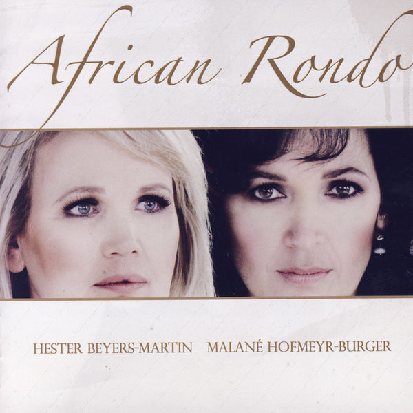 Hester Beyers-Martin & Malane Hofmeyr-Burger - African Rondo