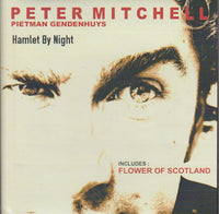 Peter Mitchell - Hamlet By Night