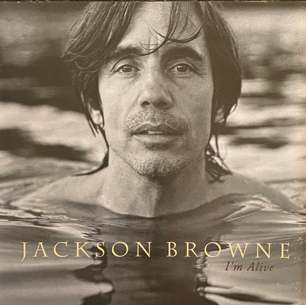 Jackson Browne - I'm Alive