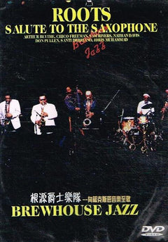 Roots - Salute To The Saxophone (DVD)