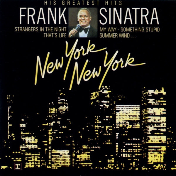 Frank Sinatra - New York New York (His Greatest Hits)