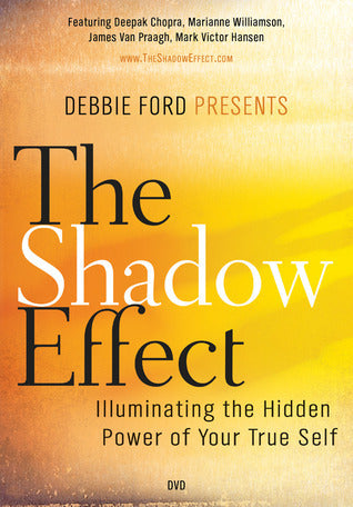 The Shadow Effect - Debbie Ford (DVD)