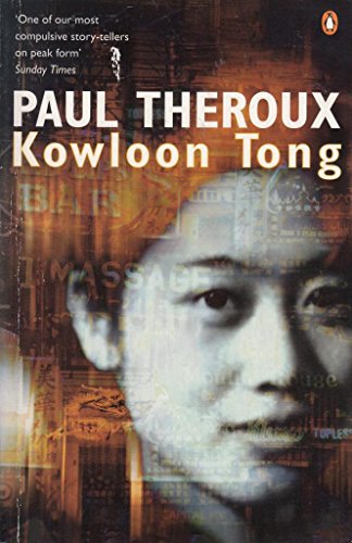 Kowloon Tong - Paul Theroux