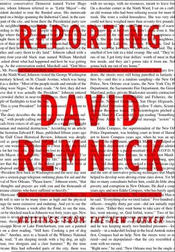 Reporting: Writings from the New Yorker David Remnick