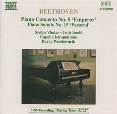 Beethoven, Stefan Vladar, Jeno Jando, Capella Istropolitana, Barry Wordsworth - Piano Concerto No.5 'Emperor' / Piano Sonata No.15 'Pastoral'