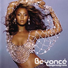 Beyonce - Dangerously In Love