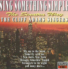 The Cliff Adams Singers - Sing Something Simple - The Sinatra Way