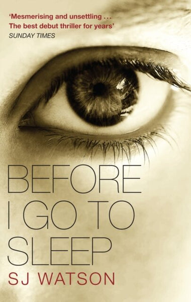 Before I Go to Sleep - SJ. Watson