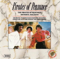 Arthur S. Sullivan, Hamburg Radio Symphony Orchestra, The Linden Singers, Alexander Faris - The Pirates Of Penzance