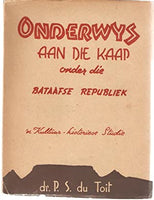 Onderwys aan die Kaap onder die Bataafse Republiek - P S du Toit