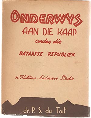 Onderwys aan die Kaap onder die Bataafse Republiek - P S du Toit
