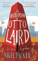 The Restoration of Otto Laird Nigel Packer