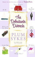 The Debutante Divorcee Plum Sykes