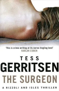 The Surgeon - Tess Gerritsen