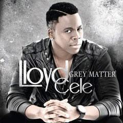 Lloyd Cele - Grey Matter