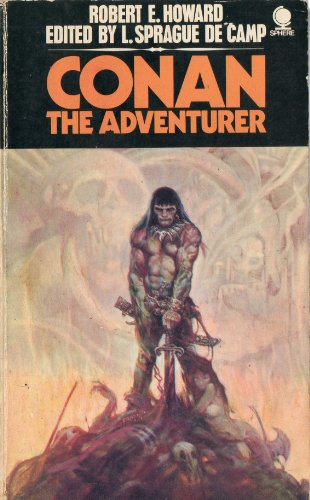 Conan the Adventurer - Robert Ervin Howard