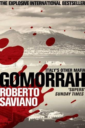 Gomorrah: Italy's Other Mafia Roberto Saviano