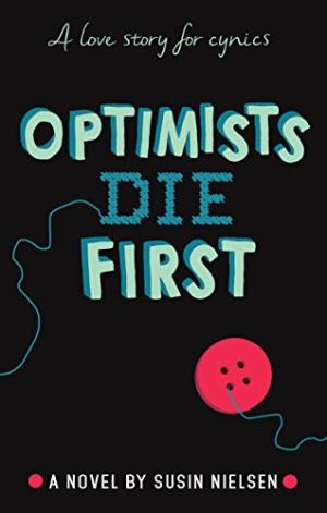 Optimists Die First Susin Nielsen