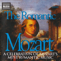 Various - The Romantic Mozart (A Celebration Of Mozart's Most Romantic Music)
