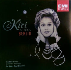 Kiri Te Kanawa - Kiri Sings Berlin