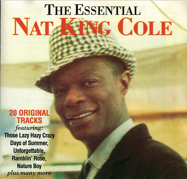 Nat King Cole - The Essential Nat King Cole
