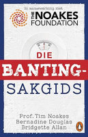 Die Banting-sakgids - Tim Noakes, Bernadine Douglas & Bridgette Allan