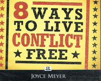 8 Ways To Live Conflict Free - Joyce Meyer (Audiobook - CD)