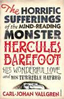 The Horrific Sufferings  Carl-Johan Vallgren