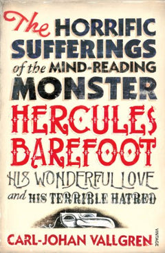 The Horrific Sufferings  Carl-Johan Vallgren