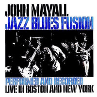 John Mayall - Jazz Blues Fusion