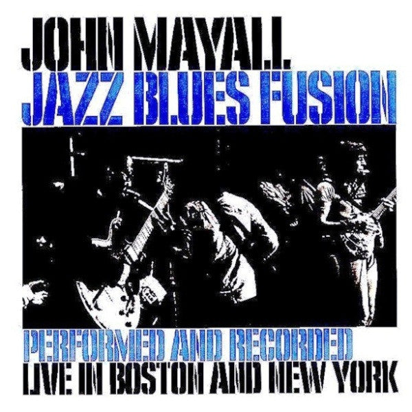 John Mayall - Jazz Blues Fusion