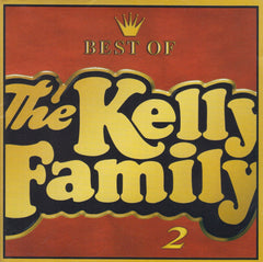 The Kelly Family - Best Of The Kelly Family 2