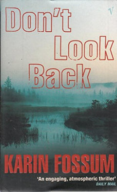Don't Look Back - Karin Fossum