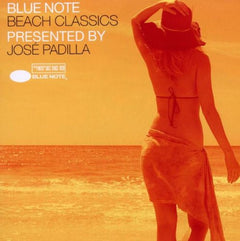 Jose Padilla - Blue Note Beach Classics Presented By Jose Padilla