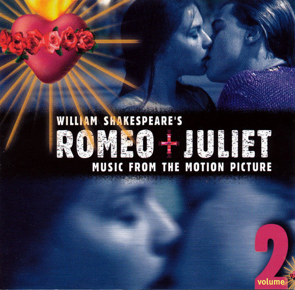 Various - William Shakespeare's Romeo + Juliet: Music From The Motion Picture - Volume 2