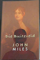 Die Buiteveld Miles, John