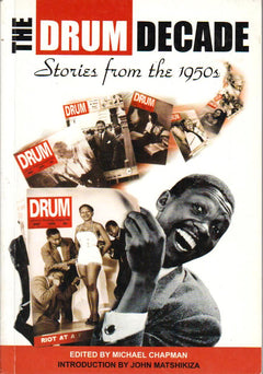 Drum Decade Stories from the 1950s Michael Chapman