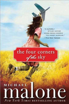 The Four Corners of the Sky Michael Malone