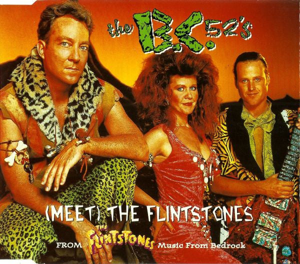 The B.C.52's - (Meet) The Flintstones