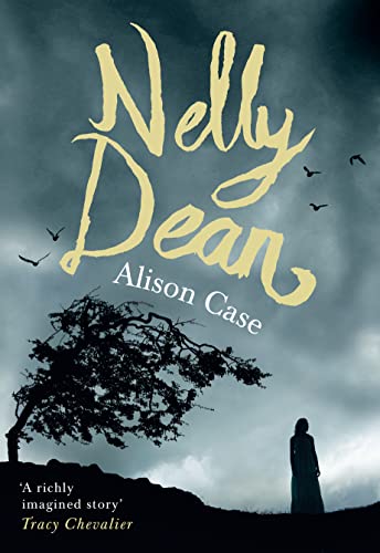 Nelly Dean  Alison Case