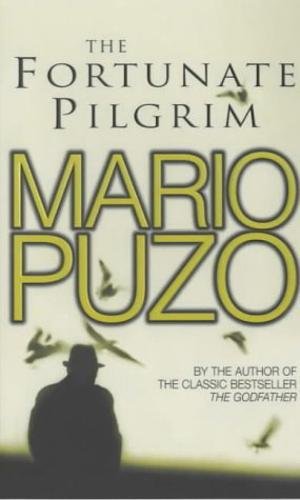 The Fortunate Pilgrim - Mario Puzo