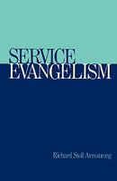 Service Evangelism Richard Stoll Armstrong