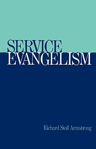 Service Evangelism Richard Stoll Armstrong