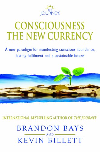 Consciousness: The New Currency - Brandon Bays